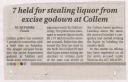 7 held for stealing liquor from excise godown at Collem.JPG - 