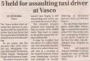 5 held for assaulting taxi driver at Vasco.JPG - 