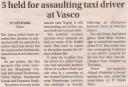 5 held for assaulting taxi driver at Vasco.JPG - 