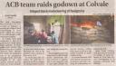 ACB team raids godown at Colvale.JPG - 