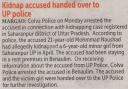 Kidnap accused handed over to UP Police.JPG - 