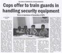 Cops offer to train guards in handling security equipment.JPG - 