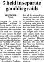 5 held in separate gambling raids.jpg - 
