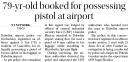 79 yr old booked for possessing pistol at airport.jpg - 
