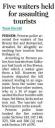 Five waiters held for assaulting tourists.jpg - 
