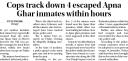 Cops track down 4 escaped Apna Ghar inmates within hours.jpg - 