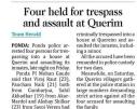 Four held for trespass and assault at Querim.jpg - 