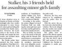 Stalker, his 3 friends held for assaulting minor girl&#039;s family.jpg - 