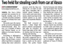 Two held for stealing cash from car at Vasco.JPG - 