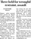 Three held for wrongful restraint, assault.jpg - 