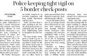 Police keeping tight vigil on 5 border check-posts.jpg - 